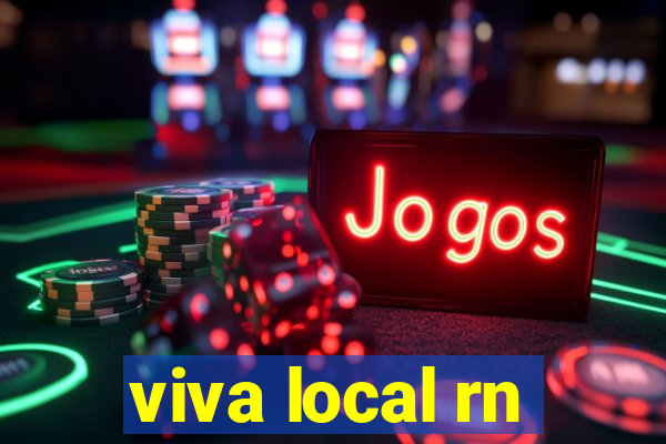 viva local rn